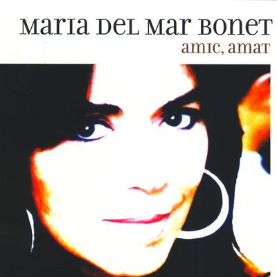 Maria del Mar Bonet-Amic, amat